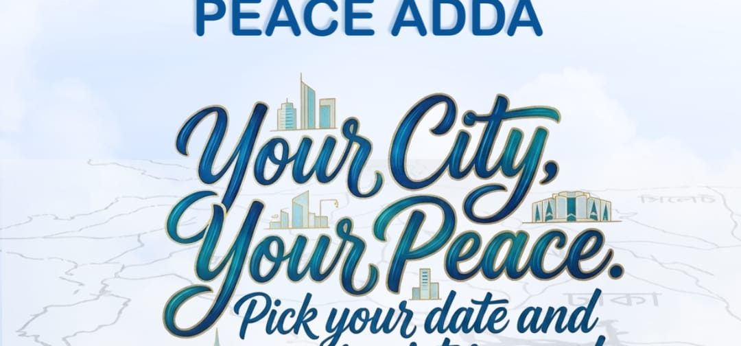 Peace Adda in Dhaka