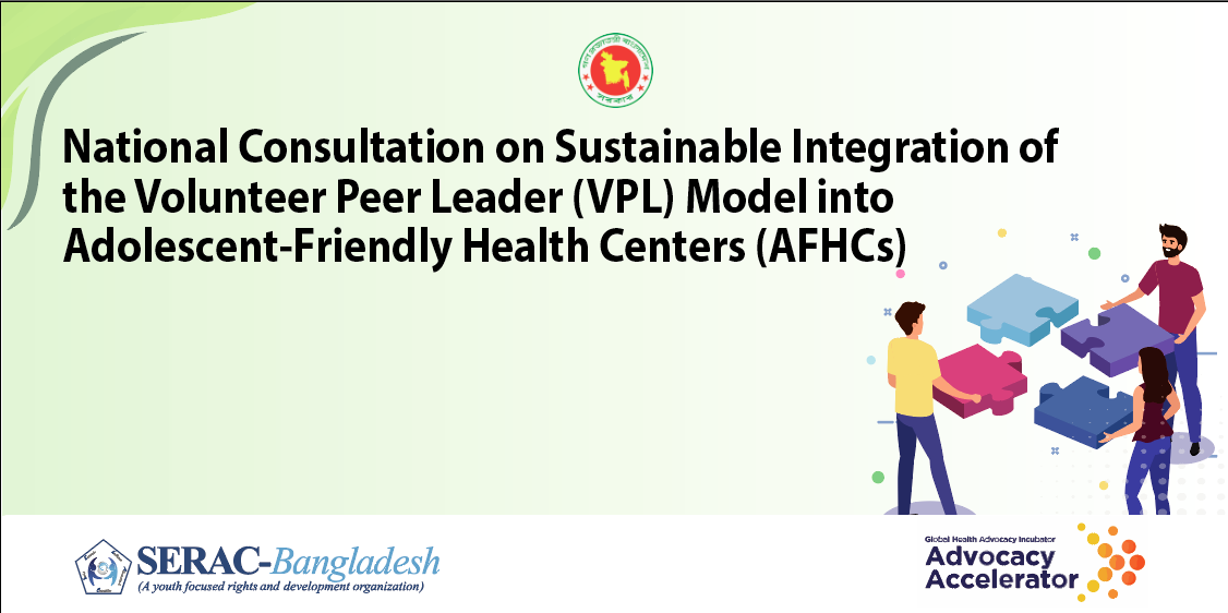 National Consultation on Sustainable Integration of the Volunteer Peer Leader (VPL) Model into Adolescent-Friendly Health Centers (AFHCs)